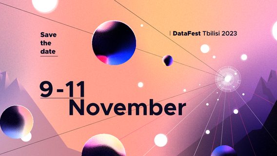 DataFest Tbilisi 2023 მესამე დღეს სტრატაპებს და ინვესტორებს უმასპინძლებს